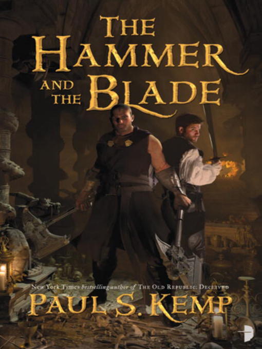 Title details for The Hammer and the Blade by Paul Kemp - Available